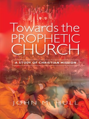 cover image of Towards the Prophetic Church